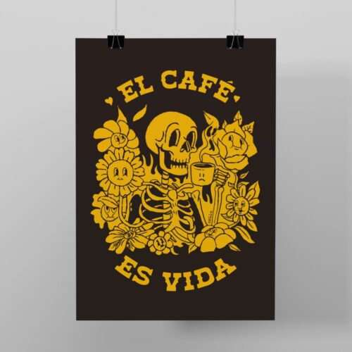 PÓSTER EL CAFÉ ES VIDA