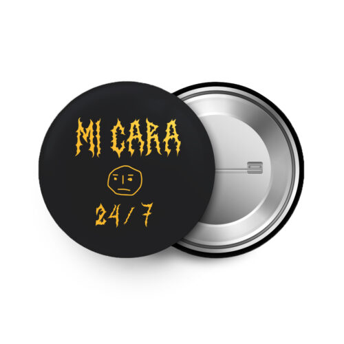 MI CARA 24/7 - Pin