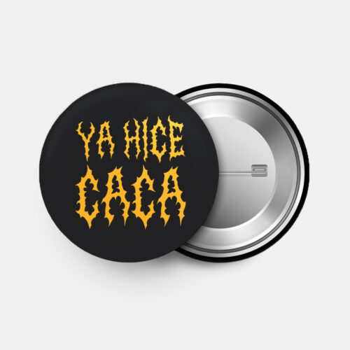 YA HICE CACA - Pin